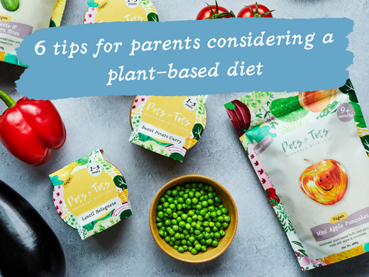 Top 6 tips for parents considering a plant-based diet