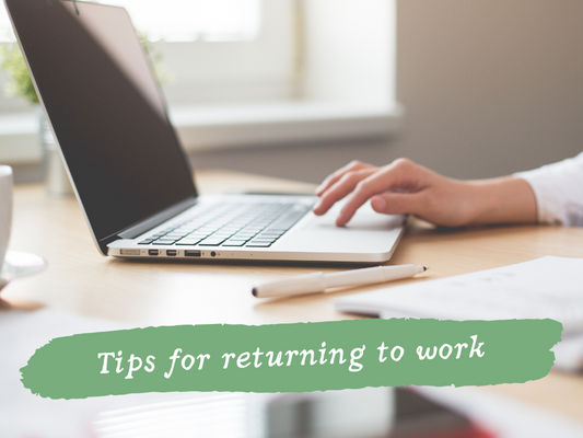 Things I wish I’d known before going back to work